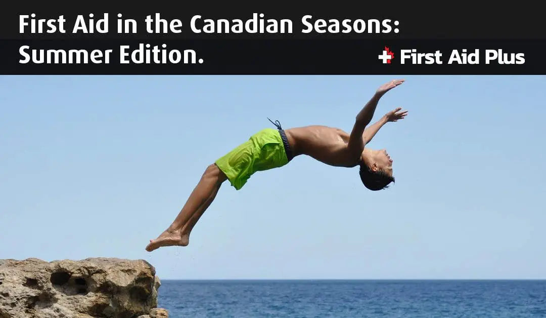 Diving headfirst (into a safe and fun summer) - First Aid Plus 