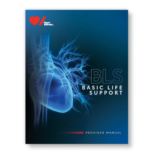 2020 Basic Life Support (BLS) Provider Manual - First Aid Plus 